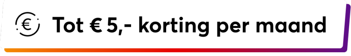 tot € 5 korting per maand